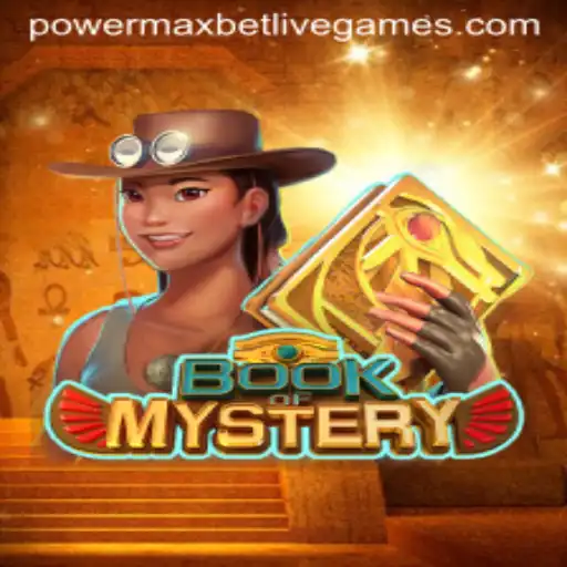 Exploring the Intriguing World of Book of Mystery and the Powermaxbet Feature