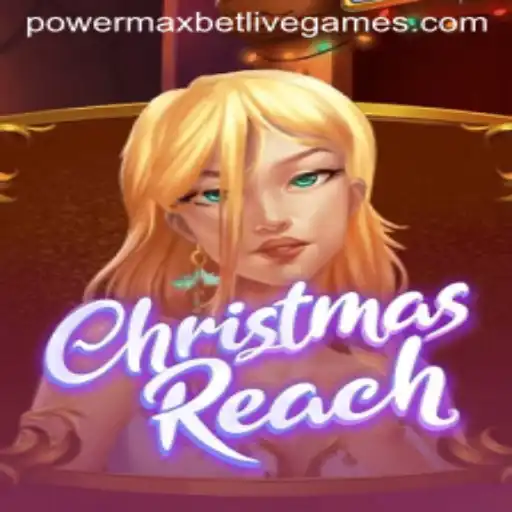 Unlock the Festive Fun with ChristmasReach and PowerMaxBet: A Game Changer in Holiday Gaming