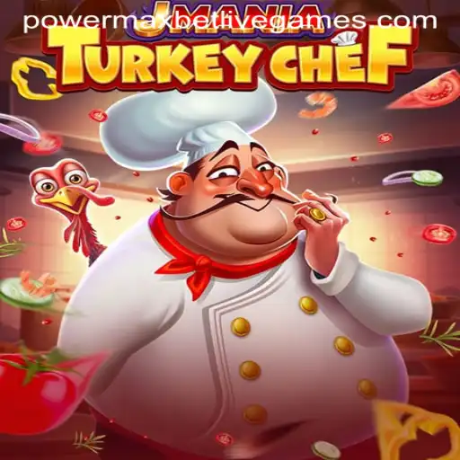 Unveiling JManiaTurkeyChef: A Culinary Adventure with a Twist of Powermaxbet