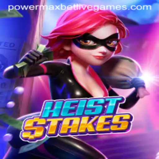 The Exciting World of HeistStakes: The Ultimate Guide to Mastering the Game with Powermaxbet