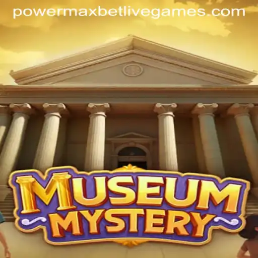 Museum Mystery: Unravel the Secrets with PowerMaxBet
