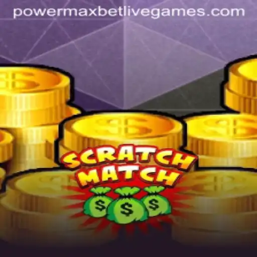 ScratchMatch: A Thrilling Game Experience with Powermaxbet