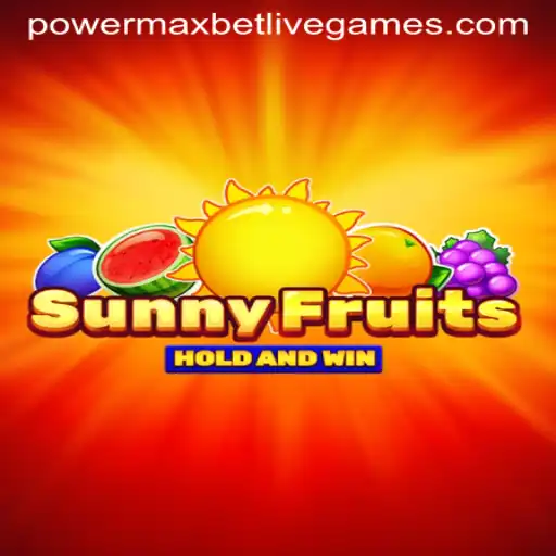 Exploring the Exciting World of SunnyFruits and PowerMaxBet